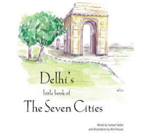 Delhi's Little Book of the Seven Cities